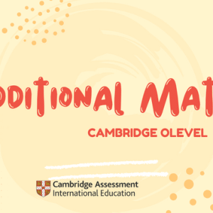 Cambridge OLevel Additional Mathematics Crash Course