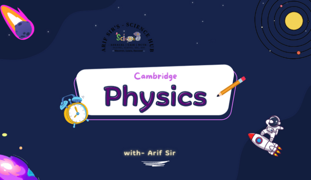 Cambridge Class 7 Physics Crash Course
