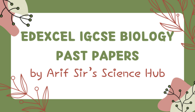 Edexcel IGCSE Biology Past Papers (2012-2023)