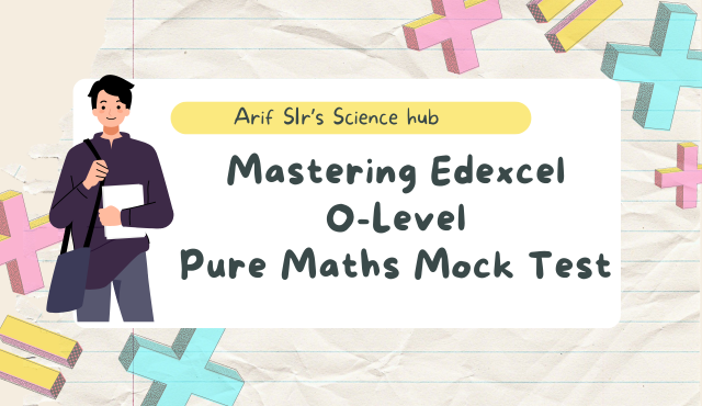 Edexcel O-Level Pure Maths mock test