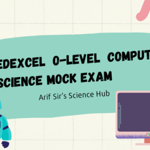 Edexcel O-Level Computer Science Mock Exam